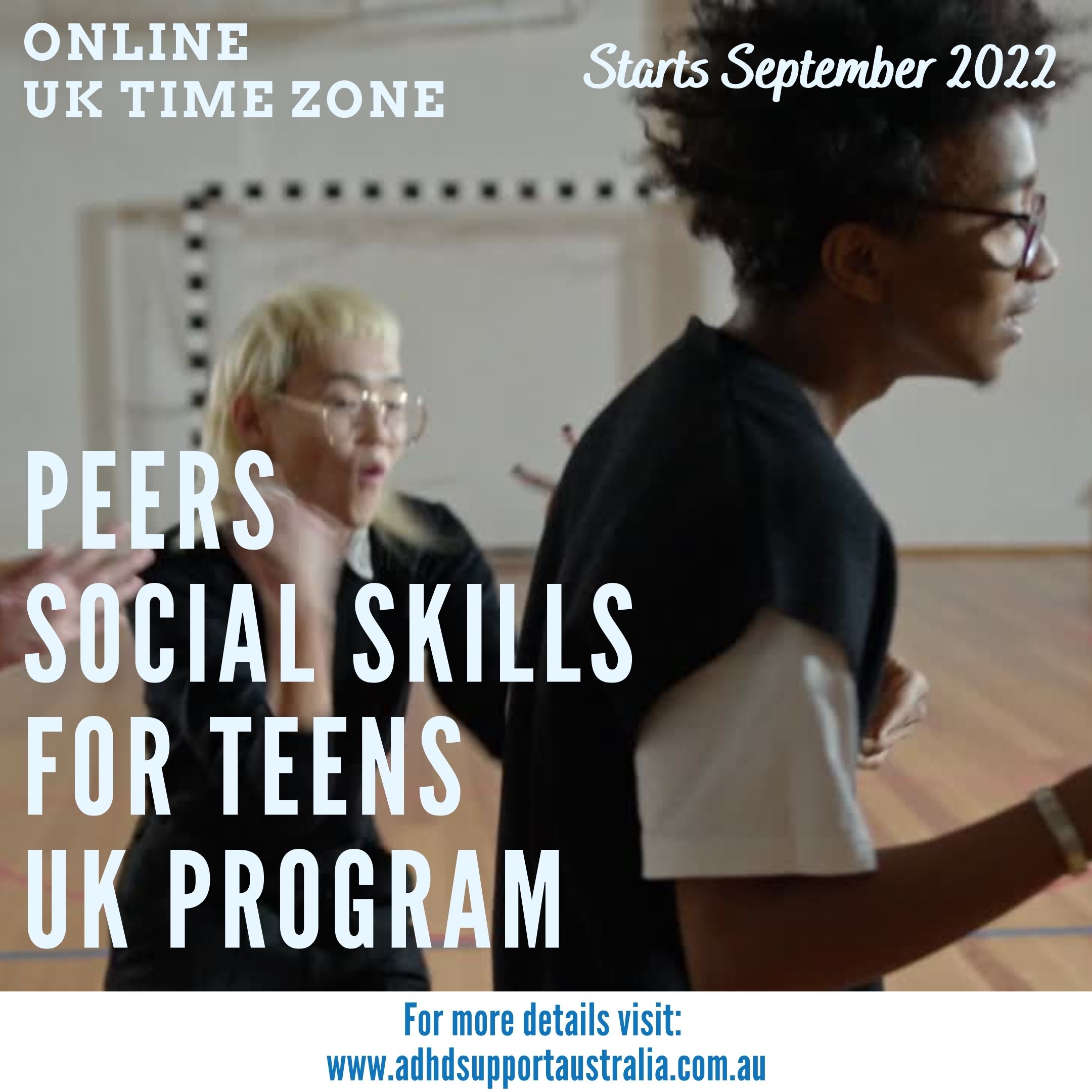 uk-peers-social-skills-now-for-teens-online-program-13-17-starting