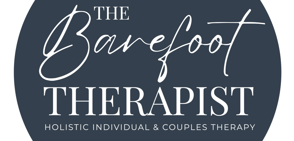 the barefoot therapist holistic individual and couples therapy